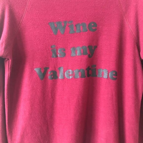 PJ Salvage - Wine is my Valentine Sweatshirt - Picture 4 of 5